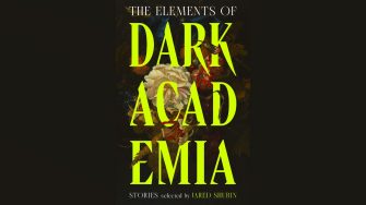 The cover of the book "The Elements of Dark Academia", edited by Jared Shurin.