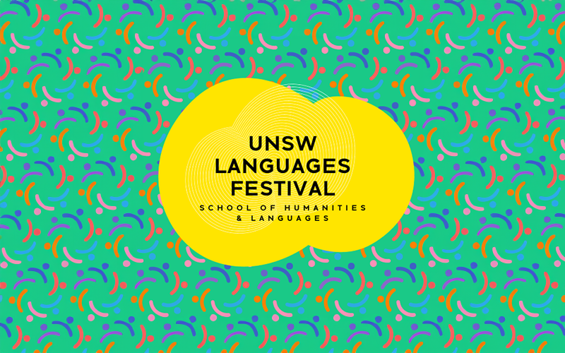 UNSW Languages Festival 2025 | School of Humanities and Languages ...
