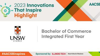 The 2023 AACSB's Innovations That Inspire Highlight: UNSW Bachelor of Commerce Integrated First Year