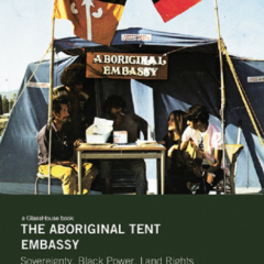 The Aboriginal Tent Embassy