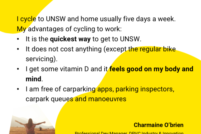 UNSW Cycling Advocate testimonial by Charmaine O'brien detailing the benefits of cycling to work.
