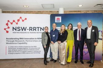 Anne O'Neill, Director, Commercialisation and Strategic Partnerships, Office for Health and Medical Research Pall Thordarson, Director, UNSW RNA Institute and Interim Director, NSW-RPRN Kate Pounder, Chair of the Board, RNA Australia Kim Sutherland, Executive Director, Office for Health and Medical Research Sakkie Pretorius, Deputy Vice-Chancellor (Research), Macquarie University Darren Saunders, NSW Deputy Chief Scientist, Office of the NSW Chief Scientist & Engineer